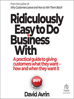 cover image of Ridiculously Easy to Do Business With